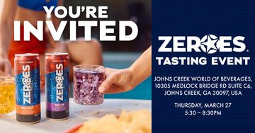 ZEROES Tasting Event at Johns Creek World of Beverages!