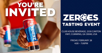 ZEROES Tasting Event at Club House Beverage! 
